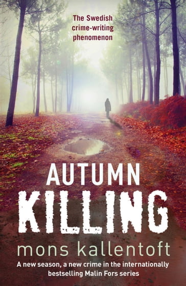 Autumn Killing - Mons Kallentoft