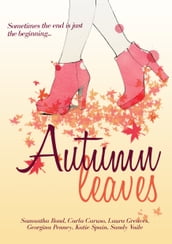 Autumn Leaves: Chick-lit Anthology