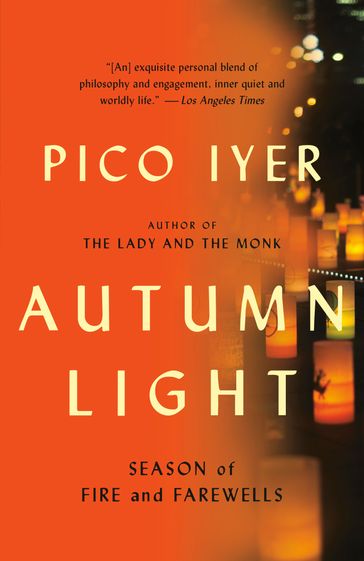 Autumn Light - Pico Iyer