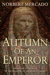 Autumn Of An Emperor