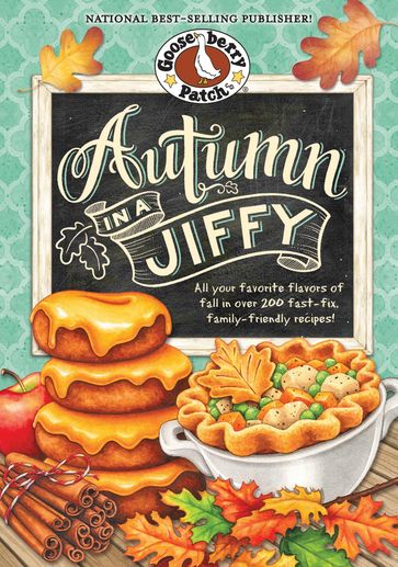 Autumn in a Jiffy Cookbook - Gooseberry Patch