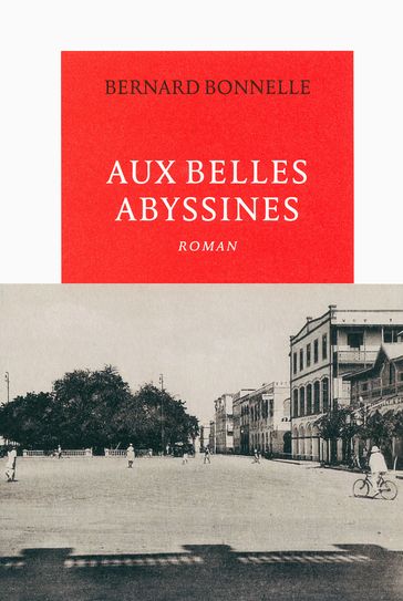 Aux belles Abyssines - Bernard Bonnelle