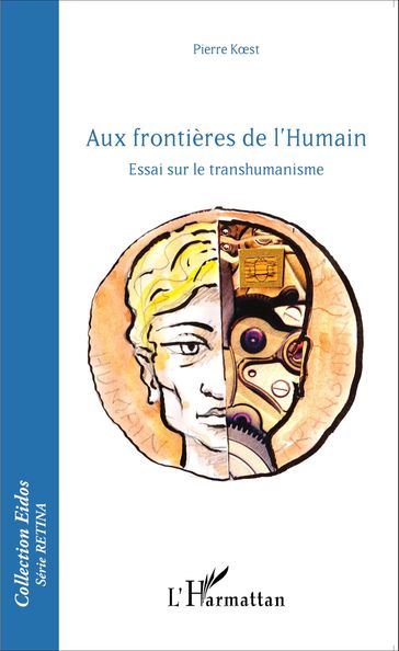 Aux frontières de l'Humain - Pierre Koest