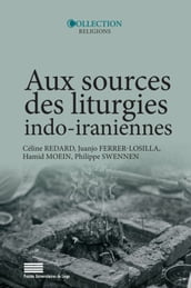 Aux sources des liturgies indo-iraniennes