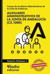 Auxiliares Administrativos (C2.1000). Junta de Andalucía. Volumen 1