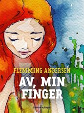 Av, min finger
