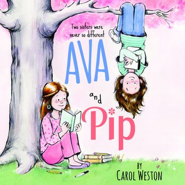 Ava and Pip - Carol Weston