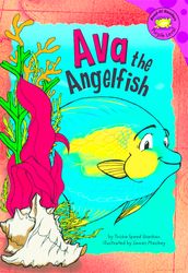 Ava the Angelfish