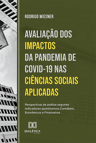 Avaliação dos impactos da pandemia de Covid-19 nas Ciências Sociais Aplicadas - Rodrigo Wiesner