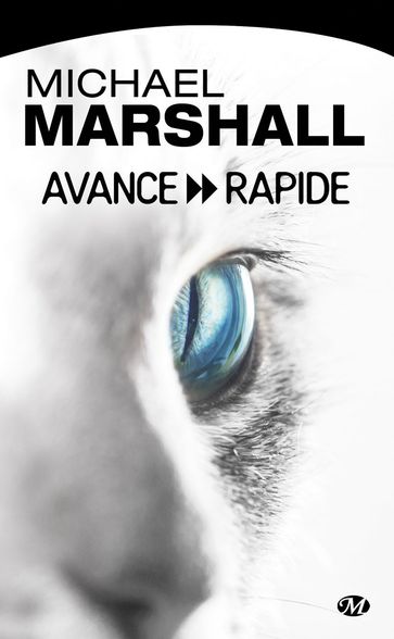 Avance Rapide - Michael Marshall