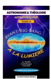 Avant Big Bang à la lumière