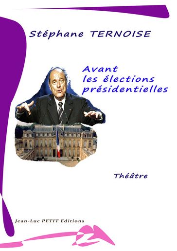 Avant les élections présidentielles - Stéphane Ternoise