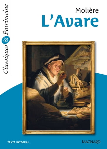 L'Avare - Classiques et Patrimoine - Josiane Grinfas - Molière