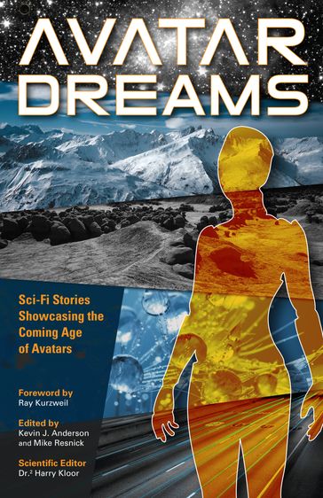 Avatar Dreams - Kevin J. Anderson - Mike Resnick - Dr. Harry Kloor