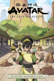 Avatar: The Last Airbender - Toph Beifong s Metalbending Academy