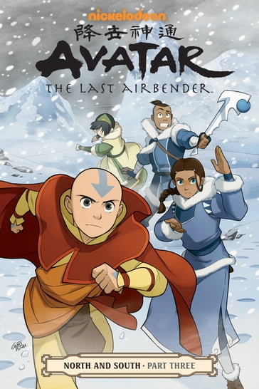 Avatar: The Last Airbender--North and South Part Three - Bryan Konietzko - Gene Luen Yang - Michael Dante DiMartino