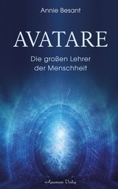 Avatare - Die großen Lehrer der Menschheit