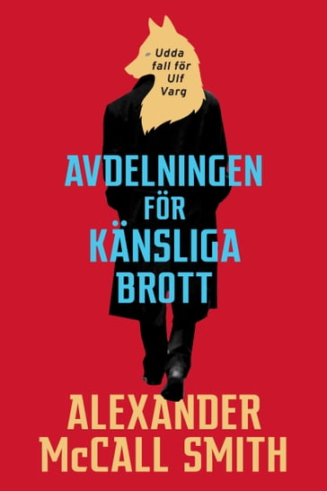 Avdelningen för känsliga brott - Alexander McCall Smith