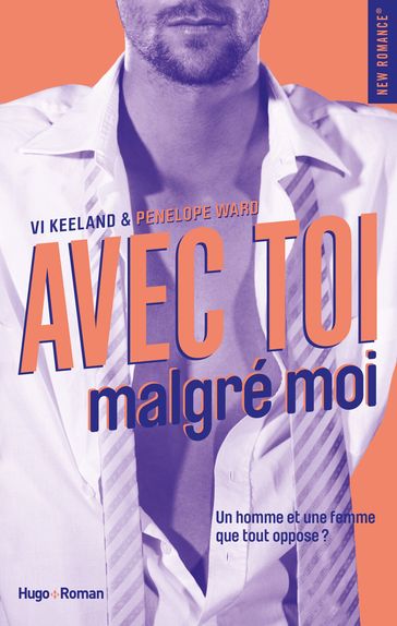 Avec toi, malgré moi - Penelope Ward - Vi Keeland