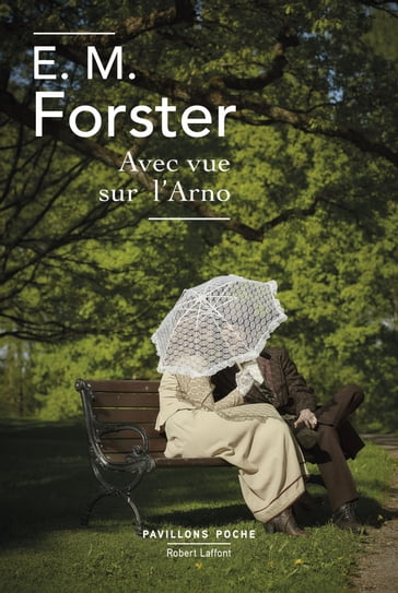 Avec vue sur l'Arno - E.M. Forster