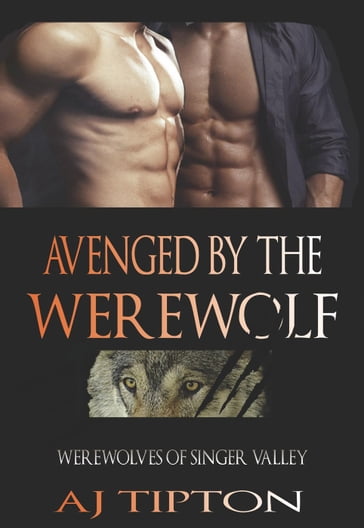 Avenged by the Werewolf - AJ Tipton