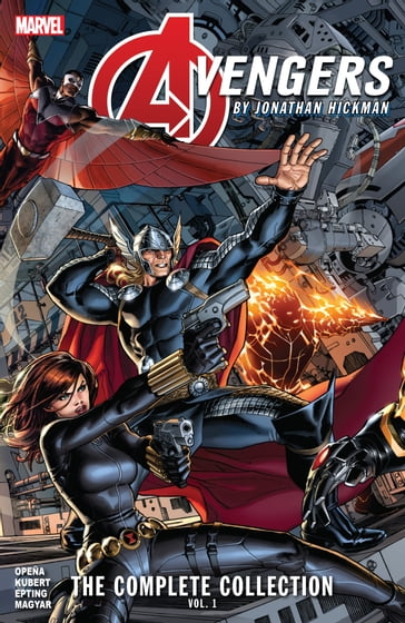 Avengers By Jonathan Hickman - Jonathan Hickman