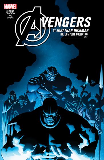 Avengers By Jonathan Hickman - Jonathan Hickman