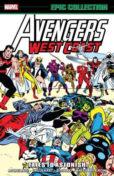 Avengers West Coast Epic Collection - Steve Englehart