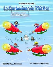 La Aventura de la Contaminación Plástica