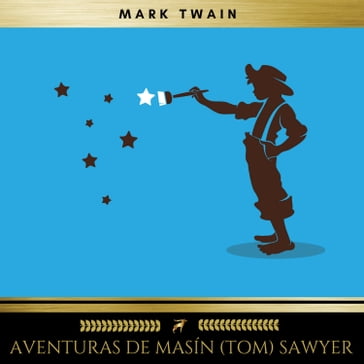 Aventuras de Masín (Tom) Sawyer - Twain Mark