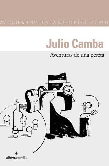 Aventuras de una peseta - Julio Camba