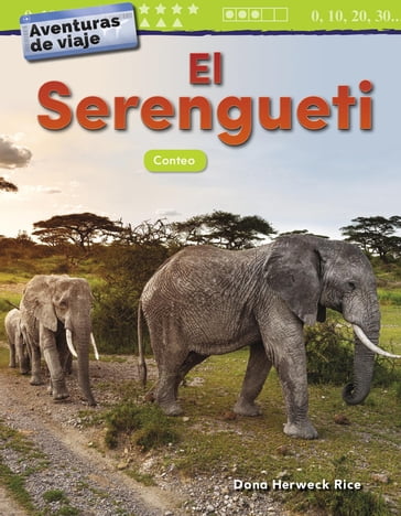 Aventuras de viaje: El Serengueti: Conteo - Dona Herweck Rice