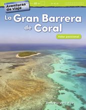 Aventuras de viaje: La Gran Barrera de Coral: Valor posicional