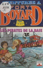 Aventures à Fort-Boyard (9): Les pirates de la baie
