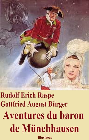 Aventures du baron de Münchhausen, Illustrées - Gottfried August Burger - Rudolf Erich Raspe