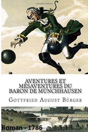 Aventures et mésaventures du Baron de Münchhausen - Gottfried August Burger
