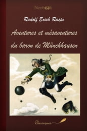 Aventures et mésaventures du baron de Münchhausen