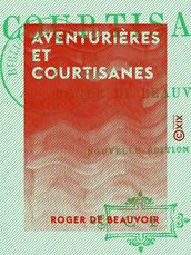 Aventurières et Courtisanes