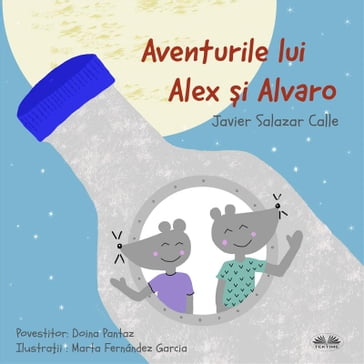 Aventurile Lui Alex i Alvaro - Javier Salazar Calle