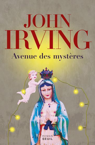 Avenue des mystères - John Irving