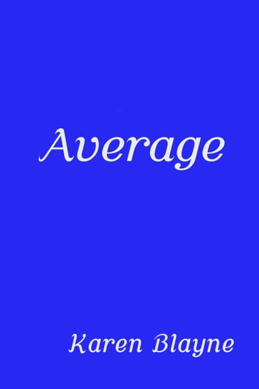 Average - Karen Blayne