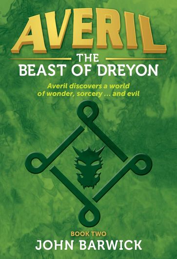 Averil: The Beast of Dreyon - John Barwick