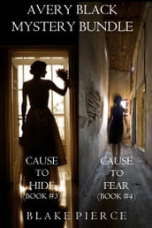 Avery Black Mystery Bundle: Cause to Hide (#3) and Cause to Fear (#4)