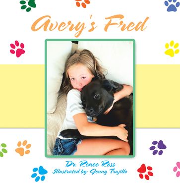 Avery's Fred - Dr. Renee Ross