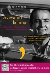 Avevamo la luna