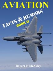 Aviation Facts & Rumors: Book 2