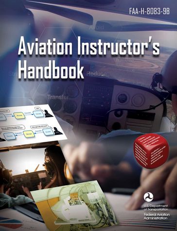 Aviation Instructor's Handbook - Federal Aviation Administration