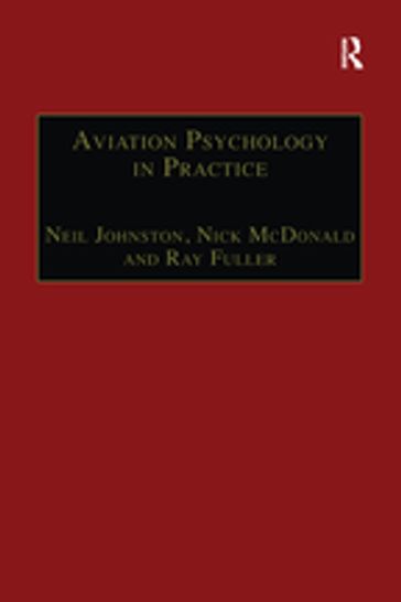 Aviation Psychology in Practice - Neil Johnston - Nick McDonald