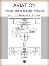 Aviation - Theorico-Practical text-book for students