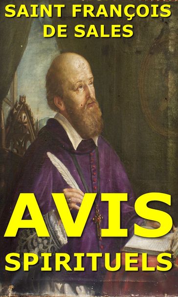 Avis Spirituels - Saint François de Sales